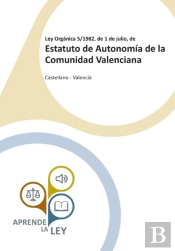 Ley Organica 5/1982, De 1 De Julio, De  Estatuto De Autonomia De La Comunidad Valenciana
