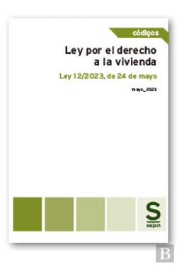 Bertrand.pt - Ley Por El Derecho A La Vivienda. Ley 12/2023, De 24 De Mayo