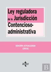 Ley Reguladora De La Jurisdicción Contencioso-Administrativa