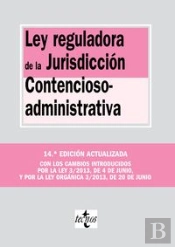 Ley Reguladora De La Jurisdicción Contencioso-Administrativa