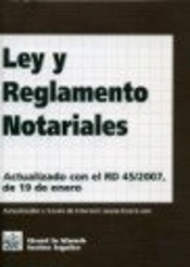 Ley Y Reglamento Notariales 1ª Edición 2007