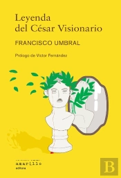 Leyenda Del Cesar Visionario