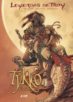 Bertrand.pt - Leyendas De Troy. Tykko Del Desierto. Integral