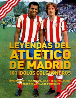 Bertrand.pt - Leyendas Del Atlético De Madrid