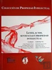 Leyes, Actos, Sentencias Y Propiedad Intelectual