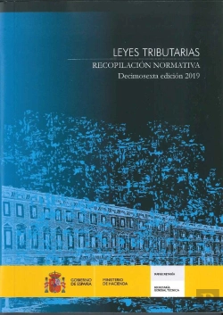 Bertrand.pt - Leyes Tributarias. Recopilación Normativa. Decimosexta Edición 2019
