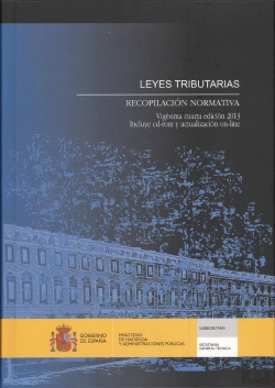 Bertrand.pt - Leyes Tributarias. Recopilación Normativa. Vigésima Cuarta Edición 2013