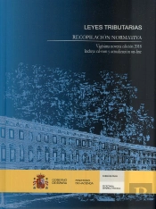 Leyes Tributarias. Recopilación Normativa. Vigésima Novena Edición 2018