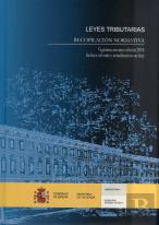 Leyes Tributarias. Recopilación Normativa. Vigésima Novena Edición 2018
