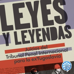 Bertrand.pt - Leyes Y Leyendas - Juicios Del Tribunal Penal Internacional Para La Exyugoslavia