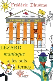 Lézard Maniaque & Les Sots Ternes