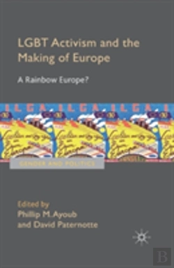 Bertrand.pt - Lgbt Activism And The Making Of Europe