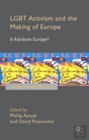 Lgbt Activism And The Making Of Europe