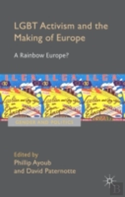 Bertrand.pt - Lgbt Activism And The Making Of Europe