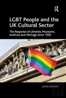 Lgbt People And The Uk Cultural Sector