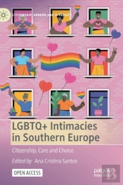 Lgbtq+ Intimacies In Southern Europe