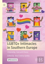 Lgbtq+ Intimacies In Southern Europe