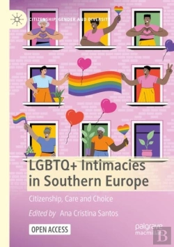 Bertrand.pt - Lgbtq+ Intimacies In Southern Europe