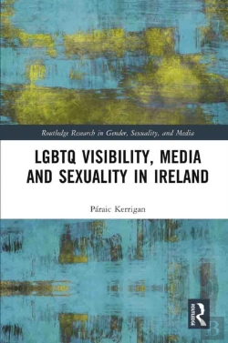Bertrand.pt - Lgbtq Visibility, Media And Sexuality In Ireland