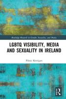 Lgbtq Visibility, Media And Sexuality In Ireland