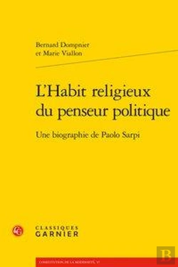 Bertrand.pt - L'Habit Religieux Du Penseur Politique ; Une Biographie De Paolo Sarpi