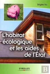 L'Habitat Écologique Et Les Aides De L'État