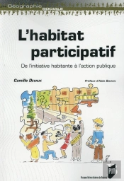 L'Habitat Participatif : De L'Initiative Habitante À L'Action Publique