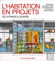 L'Habitation En Projets : De La France À L'Europe