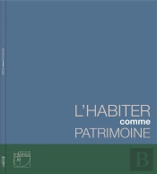 L'Habiter Comme Patrimoine