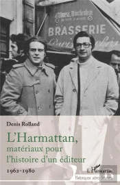 L'Harmattan, Matériaux Pour L'Histoire D'Un Editeur, 1962-1980