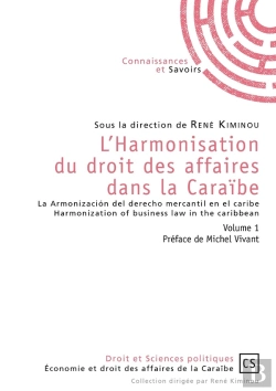 Bertrand.pt - L'Harmonisation Du Droit Des Affaires Dans La Caraïbe T.1