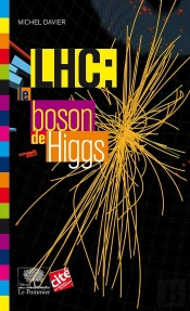 Lhc : Le Boson De Higgs