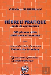 L'Hébreu Pratique ; Guide De Conversation