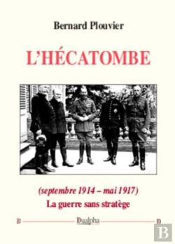 Bertrand.pt - L'Hécatombe (Septembre 1914 - Mai 1917)