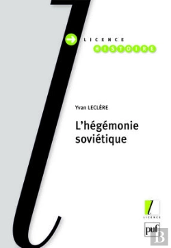Bertrand.pt - L'Hégémonie Soviétique : Histoire De L'Urss (1917-1991)