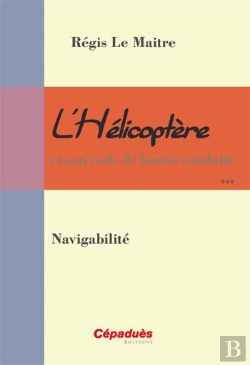 Bertrand.pt - L'Hélicoptère Et Son Code De Bonne Conduite ; Navigabilité