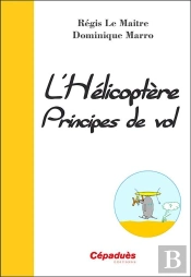L'Hélicoptère ; Principes De Vol