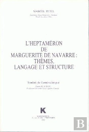 L'Heptaméron De Marguerite De Navarre : Thème, Langage Et Structure (Édition 2005)