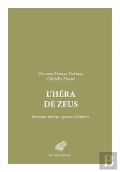 L'Héra De Zeus ; Ennemie Intime, Épouse Définitive