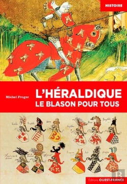 Bertrand.pt - L'Héraldique ; Le Blason Pour Tous