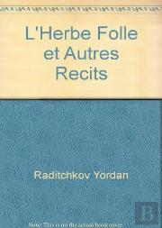 L'Herbe Folle Et Autres Récits