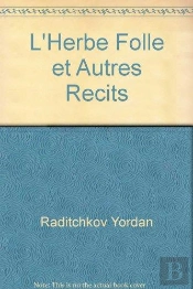 L'Herbe Folle Et Autres Récits