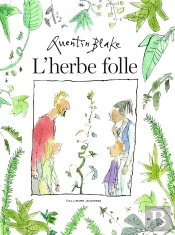 L'Herbe Folle