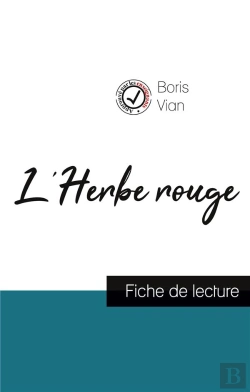 Bertrand.pt - L'Herbe Rouge, De Boris Vian ; Fiche De Lecture
