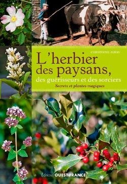 Bertrand.pt - L'Herbier Des Paysans, Des Guerisseurs Et Des Sorc