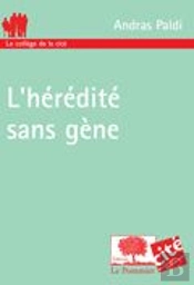 L'Hérédite Sans Gène