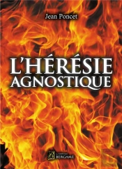 L'Heresie Agnostique