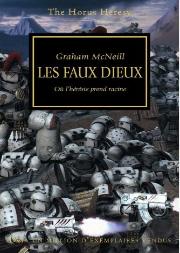L'Hérésie D'Horus T.2 ; Les Faux Dieux ; Où L'Hérésie Prend Racine