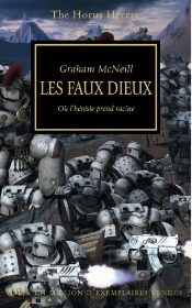 L'Hérésie D'Horus T.2 ; Les Faux Dieux ; Où L'Hérésie Prend Racine