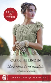 L'Heritage Carlyle - L'Heritage Carlyle -1- Le Pretendant Anglais